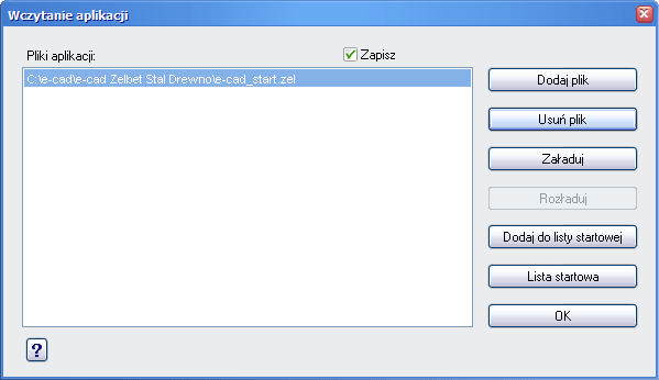 W oknie Wczytanie aplikacji odszukaj plik e-cad_start.zel znajdujący się w folderze zainstalowanej nakładki.