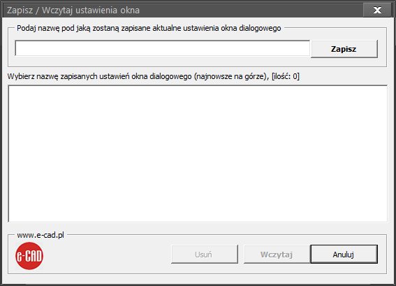 Menager Zapisz/Wczytaj zapisu i odczytu ustawień dowolnych okien dialogowych nakładek e-CAD